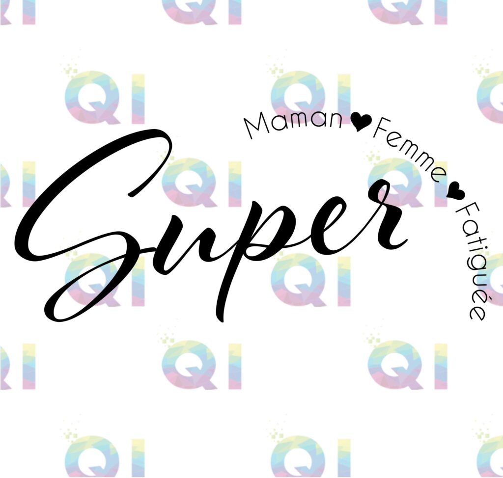 Fichier numérique PNG - Super Maman Femme Fatiguée